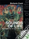 Sounds of life. E-book. Formato EPUB ebook