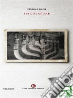 Spigolature. E-book. Formato EPUB ebook