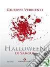 Halloween di sangue. E-book. Formato EPUB ebook di Giuseppe Verrienti