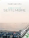 Aspettando settembre. E-book. Formato EPUB ebook di Carmelo Samuele La Torre