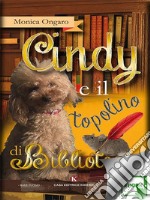 Cindy e il topolino di biblioteca. E-book. Formato EPUB ebook