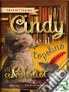 Cindy e il topolino di biblioteca. E-book. Formato EPUB ebook