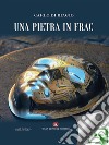 Una pietra in frac. E-book. Formato EPUB ebook