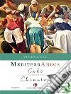 Mediterranima: Calì racconta Chinnici. E-book. Formato EPUB ebook di Vincenzo Calì