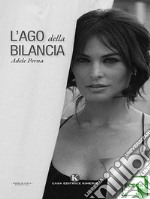 L'ago della bilancia. E-book. Formato EPUB ebook