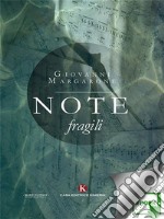 Note fragili. E-book. Formato EPUB ebook