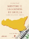 Misteri e leggende di Sicilia. E-book. Formato EPUB ebook