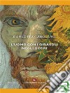 L’uomo con i girasoli negli occhi. E-book. Formato EPUB ebook