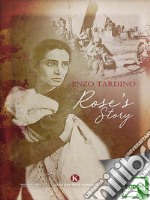 Rose’s Story. E-book. Formato EPUB ebook