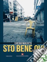 Sto bene qui. E-book. Formato EPUB ebook