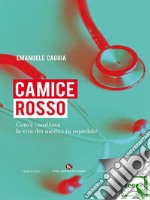 Camice rosso. E-book. Formato EPUB ebook