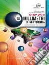 Diciotto millimetri di indifferenza. E-book. Formato EPUB ebook