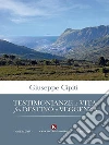 Testimonianze di vita fra destino e veggenza. E-book. Formato EPUB ebook di Cipitì Giuseppe