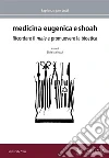 medicina eugenica?e?shoahRicordare il male e promuovere la bioetica. E-book. Formato PDF ebook di Silvia Marinozzi (a cura di)