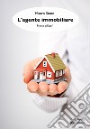 L'agente immobiliarePronto all'uso!. E-book. Formato EPUB ebook