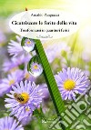 Cicatrizzare le ferite della vitaTrasformarsi in guaritori feriti. E-book. Formato Mobipocket ebook