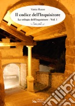 Il codice dell'Inquisitore: La trilogia dell'Inquisitore Vol.1. E-book. Formato EPUB ebook