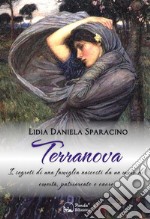 TerranovaI segreti di una famiglia nascosti da un muro di omertà, patriarcato e onore. E-book. Formato EPUB ebook