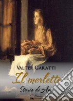 Il merlettoStoria di Ann. E-book. Formato EPUB ebook