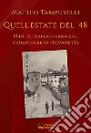 Quell&apos;estate del &apos;481948: il dopoguerra del Commissario Novaretti. E-book. Formato EPUB ebook