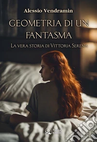 Geometria di un fantasma. E-book. Formato EPUB ebook