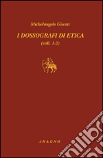 Dossografi di etica vol. 1-2. E-book. Formato PDF ebook