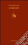 Principe-Discorsi sulla prima deca di Tito Livio. E-book. Formato PDF ebook