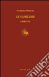 Le familiari. Libri VI-X. Testo latino a fronte. E-book. Formato PDF ebook