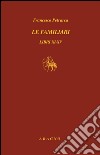 Le familiari. Libri XI-XV. Testo latino a fronte. E-book. Formato PDF ebook