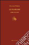 Le familiari. Libri XXI-XXIV. Testo latino a fronte. E-book. Formato PDF ebook