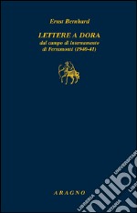 Lettere a Dora dal campo di internamento di Ferramonti (1940-41). E-book. Formato PDF ebook