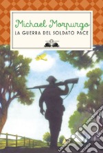 La guerra del soldato Pace. E-book. Formato EPUB ebook