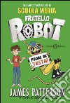 Fratello Robot. Fuori di testa!. E-book. Formato PDF ebook