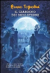 Il giardino dei musi eterni. E-book. Formato EPUB ebook di Bruno Tognolini