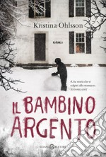 Il bambino argento. E-book. Formato PDF ebook