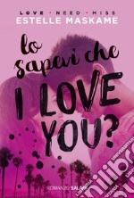 Lo sapevi che I love you?: DIMILY volume 1. E-book. Formato EPUB ebook