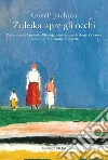 Zuleika apre gli occhi. E-book. Formato PDF ebook di Guzel' Jachina