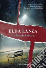 La bestia nera: Una nuova inchiesta di Max Gilardi. E-book. Formato EPUB ebook