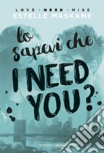 Lo sapevi che I need you?: DIMILY volume 2. E-book. Formato EPUB ebook