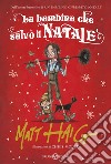 La bambina che salvò il Natale. E-book. Formato EPUB ebook