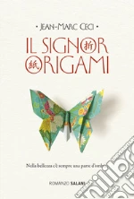 Il signor Origami. E-book. Formato EPUB
