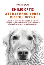 Attraverso i miei piccoli occhi. E-book. Formato EPUB