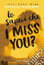 Lo sapevi che I miss you?: DIMILY vol. 3. E-book. Formato EPUB