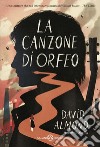 La canzone di Orfeo. E-book. Formato EPUB ebook