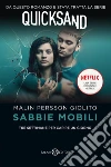 Sabbie mobili: Tre settimane per capire un giorno. E-book. Formato EPUB ebook di Malin Persson Giolito