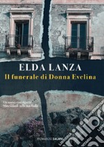 Il funerale di Donna Evelina: Una nuova inchiesta di Max Gilardi. E-book. Formato EPUB