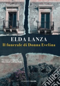 Il funerale di Donna Evelina: Una nuova inchiesta di Max Gilardi. E-book. Formato PDF ebook di Elda Lanza