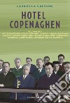 Hotel Copenaghen. E-book. Formato EPUB ebook