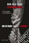 Non ho paura di morire. E-book. Formato EPUB ebook di Diego Dalla Palma