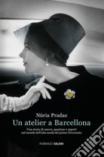 Un atelier a Barcellona. E-book. Formato EPUB ebook di Núria Pradas